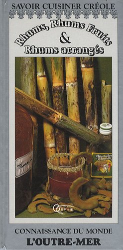 Orphie Réunion : Rhums, Rhums Arrangés, Rhum Fruits